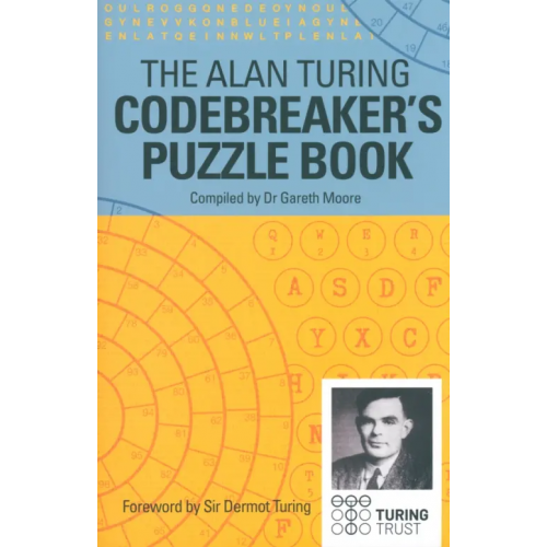 Arcturus The Alan Turing Codebreaker's Puzzle Book