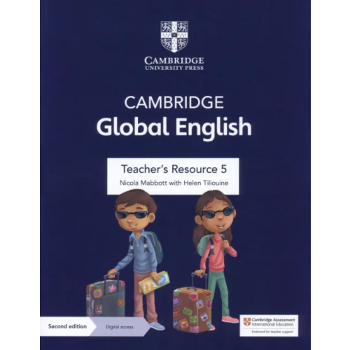 Cambridge Global English. Teacher's Resource 5 with Digital Access Tiliouine Helen, Mabbott Nicola