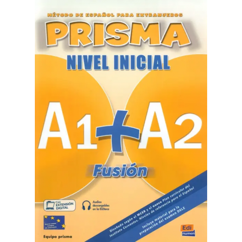 Edinumen Prisma Fusión A1+ A2. Libro del alumno Bueso Isabel, Gomez Raquel, Oliva Carlos