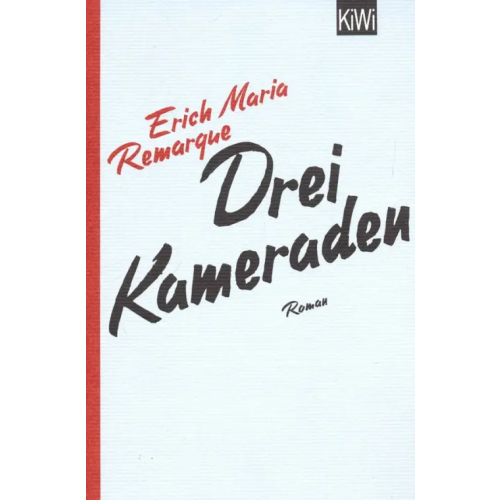 Kiepenheuer & Witsch Drei Kameraden Ремарк Эрих Мария