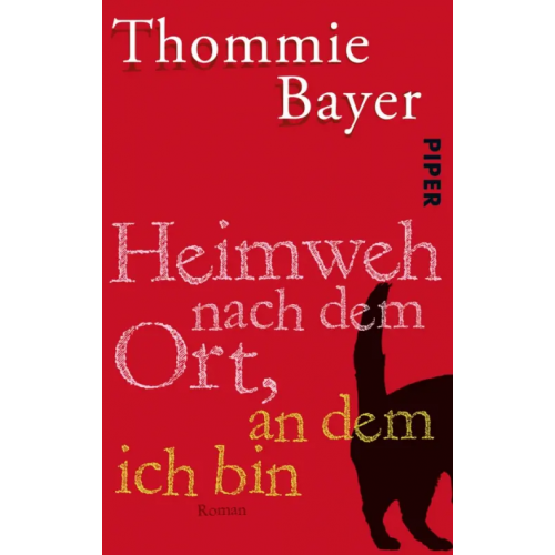 Piper Heimweh nach dem Ort, an dem ich bin Bayer Thommie