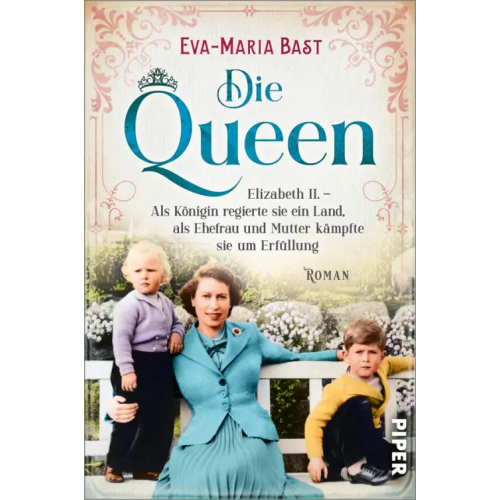 Piper Die Queen 2. Elizabeth II Bast Eva-Maria