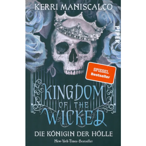 Piper Kingdom of the Wicked – Die Konigin der Holle Maniscalco Kerri