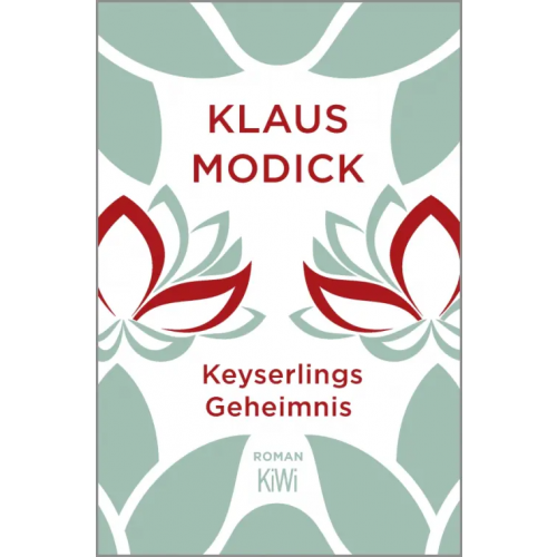 Kiepenheuer & Witsch Keyserlings Geheimnis Modick Klaus