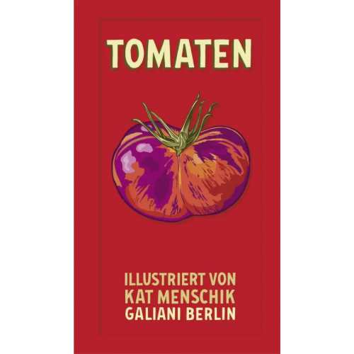 Galiani-Berlin Tomaten Menschik Kat