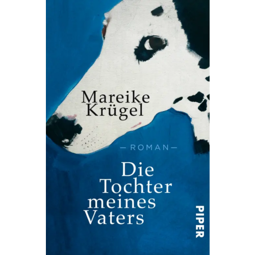 Piper Die Tochter meines Vaters Krugel Mareike