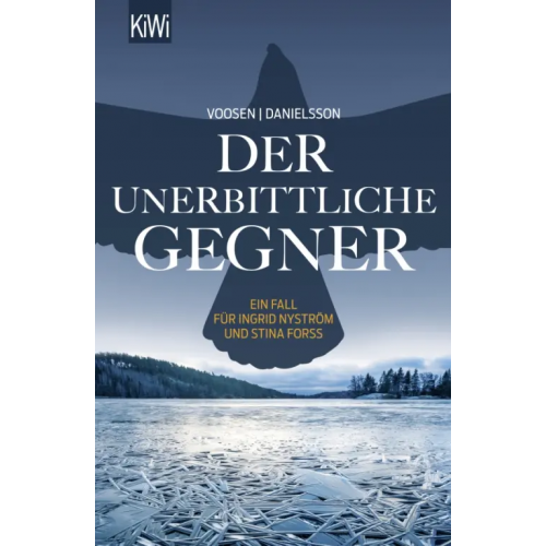 Kiepenheuer & Witsch Der unerbittliche Gegner Voosen Roman, Danielsson Kerstin Signe