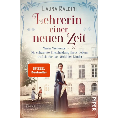 Piper Lehrerin einer neuen Zeit. Maria Montessori Baldini Laura