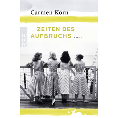 Rowohlt Taschenbuch Zeiten des Aufbruchs Korn Carmen