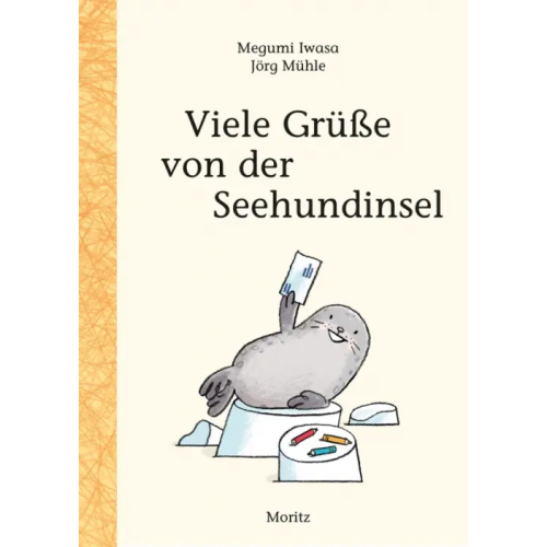 Moritz Viele Grüße von der Seehundinsel Iwasa Megumi