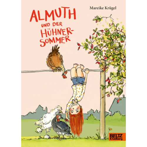Beltz Almuth und der Huhnersommer Krugel Mareike