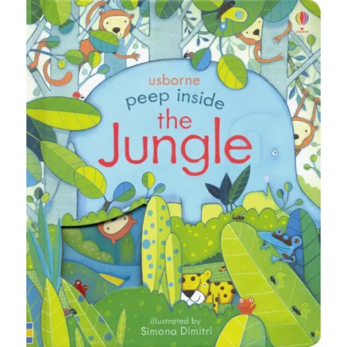 Usborne Peep Inside the Jungle Милбурн Анна