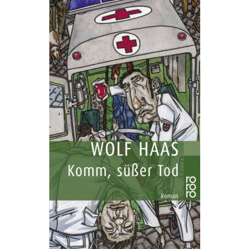 Rowohlt Taschenbuch Komm, süßer Tod Haas Wolf