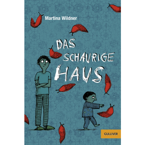 Gulliver Das schaurige Haus Wildner Martina