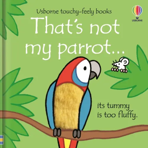 Usborne That's not my parrot Уотт Фиона