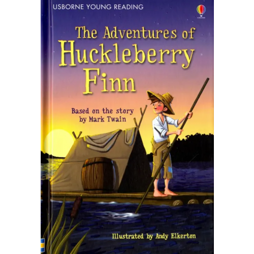 Usborne The Adventures of Huckleberry Finn Твен Марк
