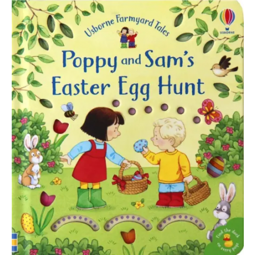 Usborne Farmyard Tales: Poppy and Sam's Easter Egg Hunt Taplin Sam