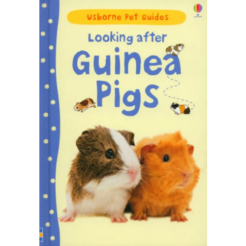 Usborne Looking after Guinea Pigs Howell Laura