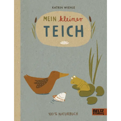 Beltz Mein kleiner Teich Wiehle Katrin