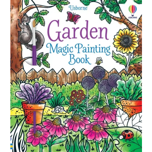 Usborne Garden. Magic Painting Book Wheatley Abigail