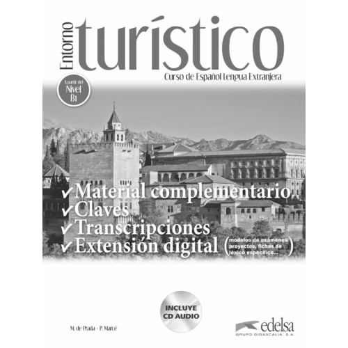 Edelsa Entorno turístico. Libro de claves, transcripciones y material complementario Prada Marisa de, Marce Pilar
