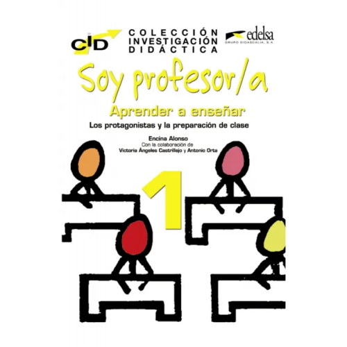 Edelsa C.I.D. Soy profesor 1 protagonistas y preparacion Alonso Encina, Castrillejo Victoria Angeles, Orta Antonio