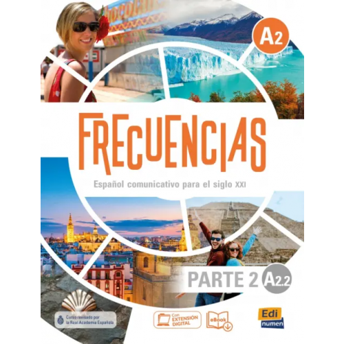 Edinumen Frecuencias A2.2. Libro del estudiante. Parte 2 Cerdeira Paula, Olivia Carlos