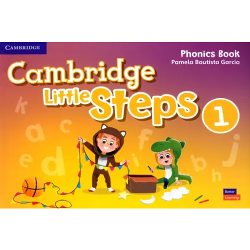 Cambridge Little Steps. Level 1. Phonics Book Garcia Pamela Bautista