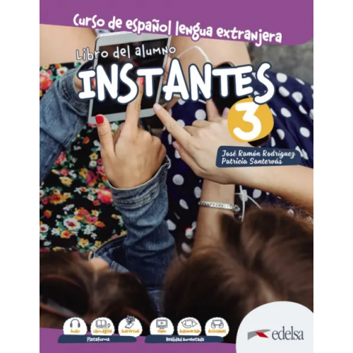 Edelsa Instantes 3. Libro del alumno Rodriguez Jose Ramon Franco, Santervas Patricia Gonzales