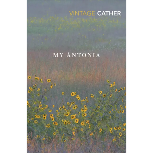 Vintage books My Antonia Cather Willa