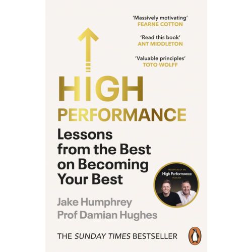 Penguin High Performance. Lessons from the Best on Becoming Your Best Humphrey Jake, Hughes Damian