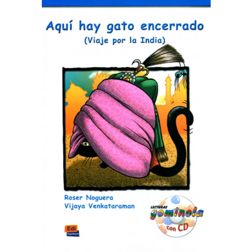 Edinumen Aquí hay gato encerrado. Viaje por la India + CD Noguera Roser, Venkataran Vijaya