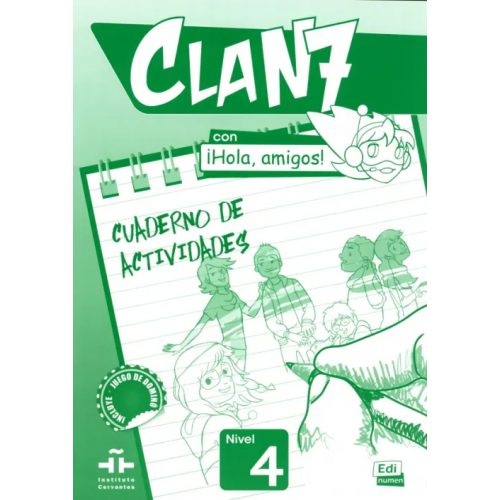 Edinumen Clan 7 con ¡Hola, amigos! 4. Cuaderno de actividades Gago Inmaculada