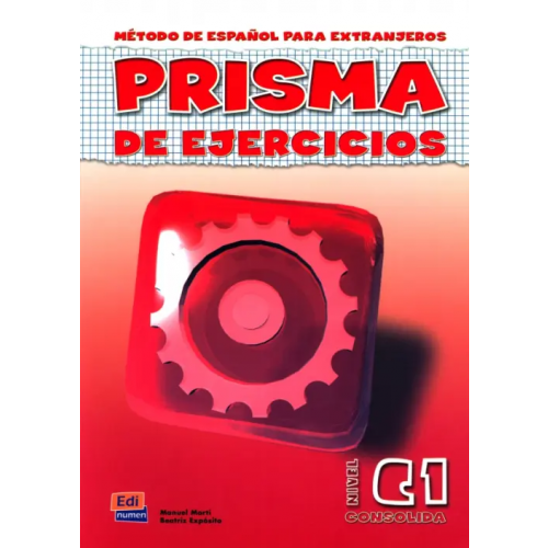 Edinumen Prisma C1. Consolida. Libro de Ejercicios Marti Manuel, Exposito Beatriz