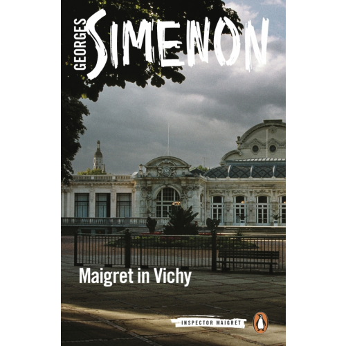Penguin Maigret in Vichy Simenon Georges