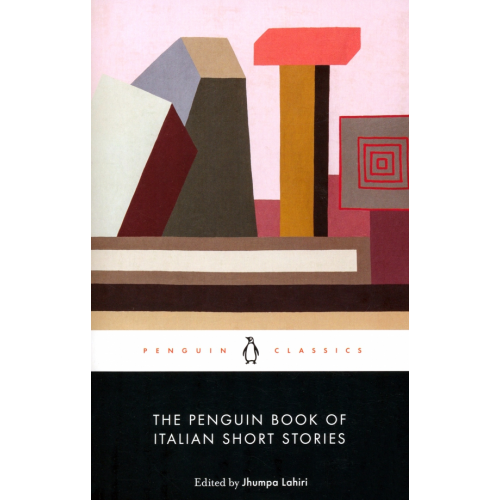 The Penguin Book of Italian Short Stories Verga Giovanni, Tabucchi Antonio, Svevo Italo, Vittorini Elio