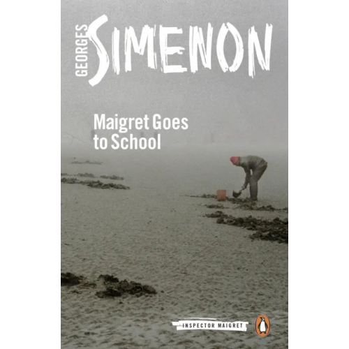 Penguin Maigret Goes to School Simenon Georges