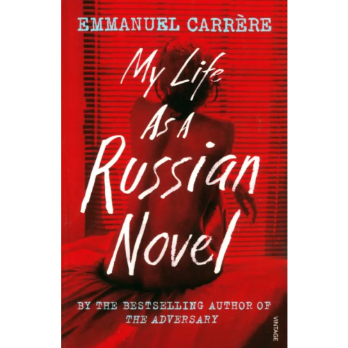 Vintage books My Life as a Russian Novel Carrere Emmanuel
