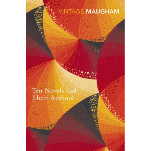 Vintage books Ten Novels And Their Authors Maugham William Somerset