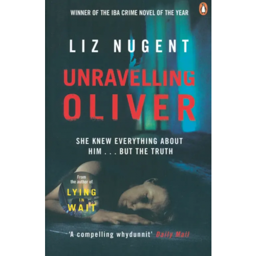 Penguin Unravelling Oliver Nugent Liz
