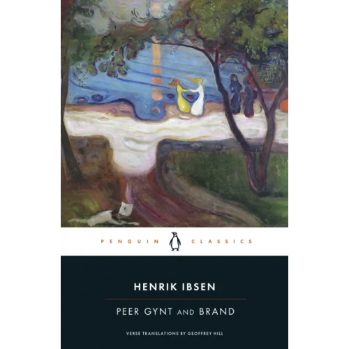 Penguin Peer Gynt and Brand Ибсен Хенрик