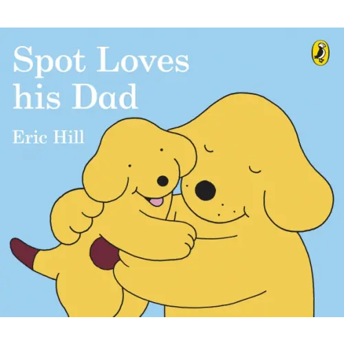 Puffin Spot Loves His Dad Hill Eric