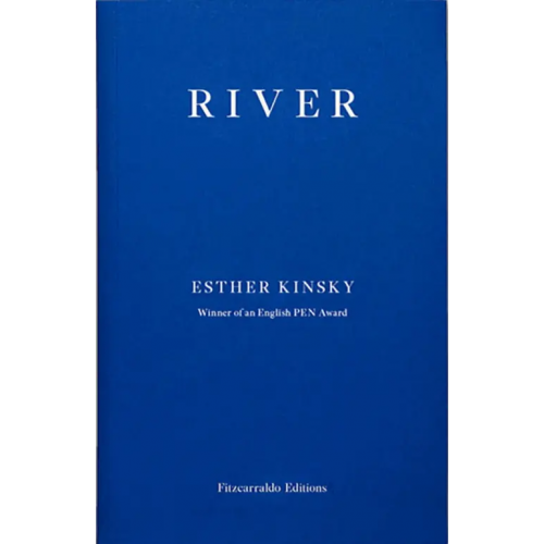 Fitzcarraldo Editions River Kinsky Esther