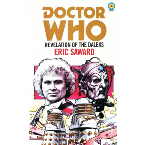 BBC books Doctor Who. Revelation of the Daleks Saward Eric