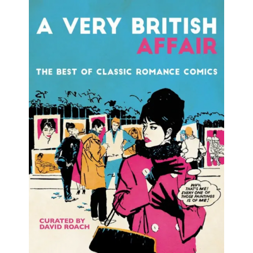 Rebellion A Very British Affair. The Best of Classic Romance Comics Roach David A