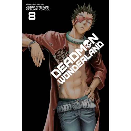 VIZ Media Deadman Wonderland. Volume 8 Kataoka Jinsei, Kondou Kazuma
