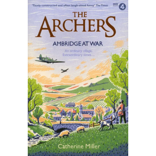 Simon & Schuster The Archers. Ambridge At War Miller Catherine