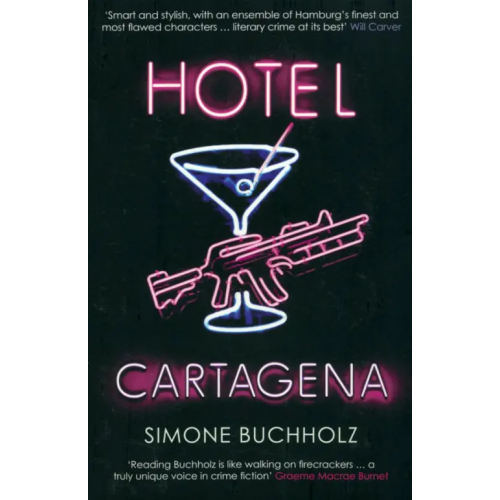 Orenda Books Hotel Cartagena Buchholz Simone