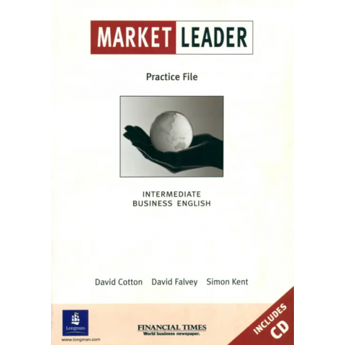 Pearson Market Leader. Practice File. Intermediate (+ CD) Cotton David, Falvey David, Kent Simon