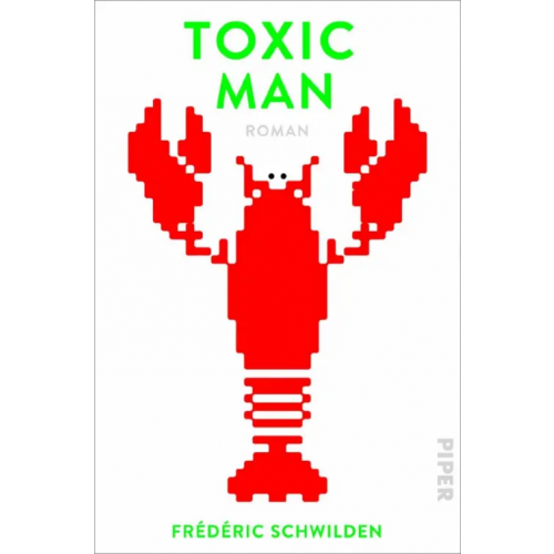 Piper Toxic Man Schwilden Frederic
